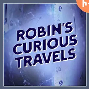 Robin's Curious Travels podcast artwork