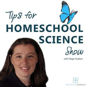 Tips for Homeschool Science Show artwork