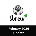 Strew News: February 2026