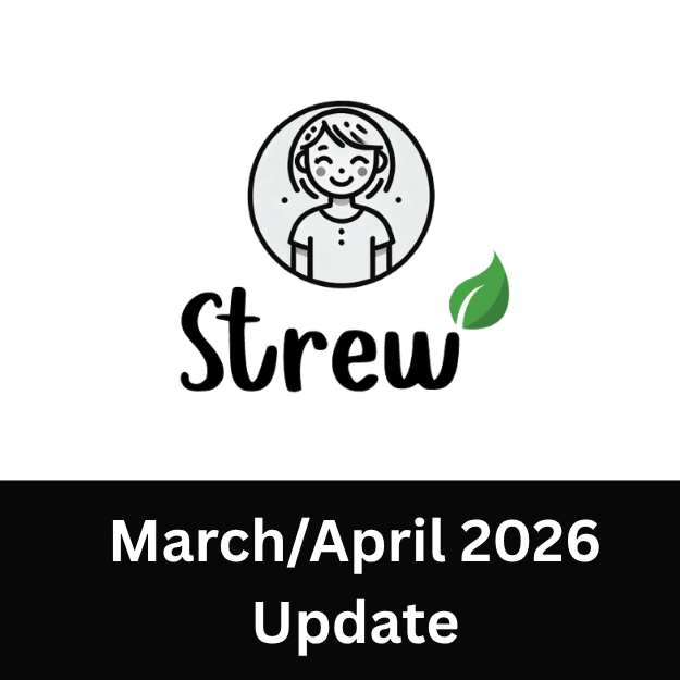 Strew News: Mar/Apr 2026