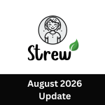 Strew News: August 2026