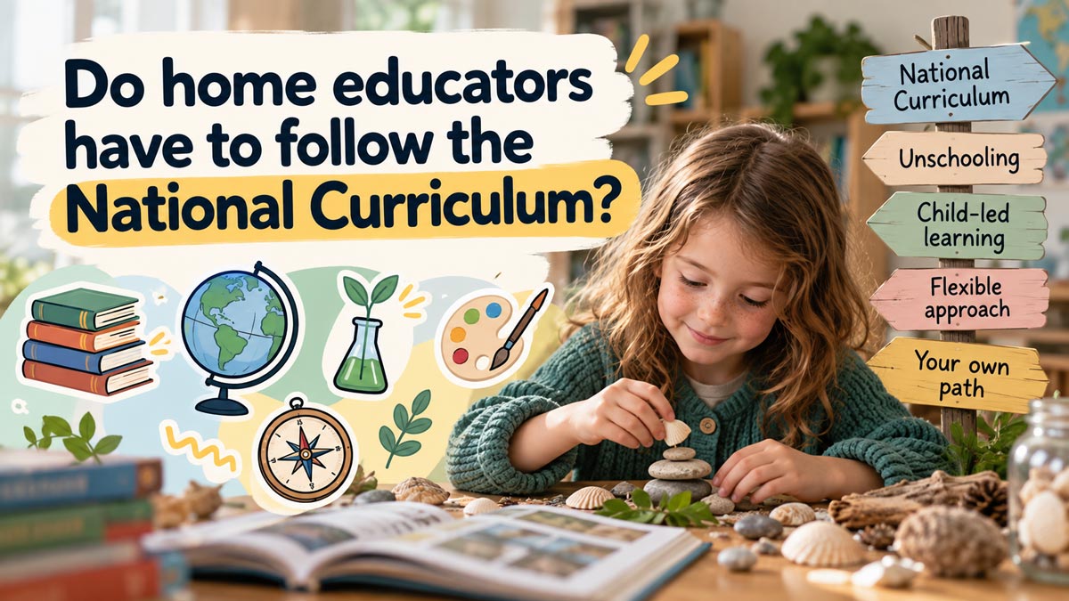 Do Home Educators Have to Follow the National Curriculum?